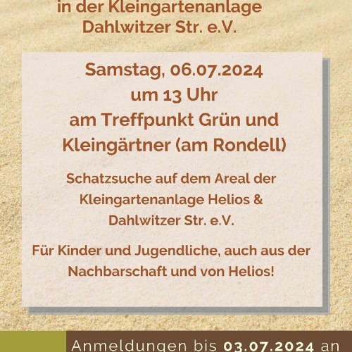 Schatzsuche auf dem Areal der Kleingartenanlage Helios & Dahlwitzer Str. e.V.